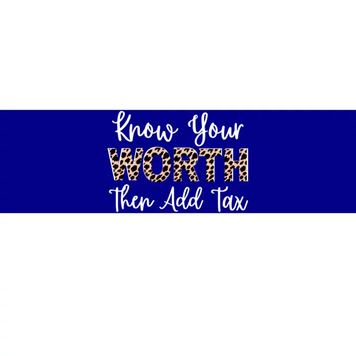 Know Your Worth Then Add Tax Selfgiftlove Motivational Moms Gift Bumper Sticker