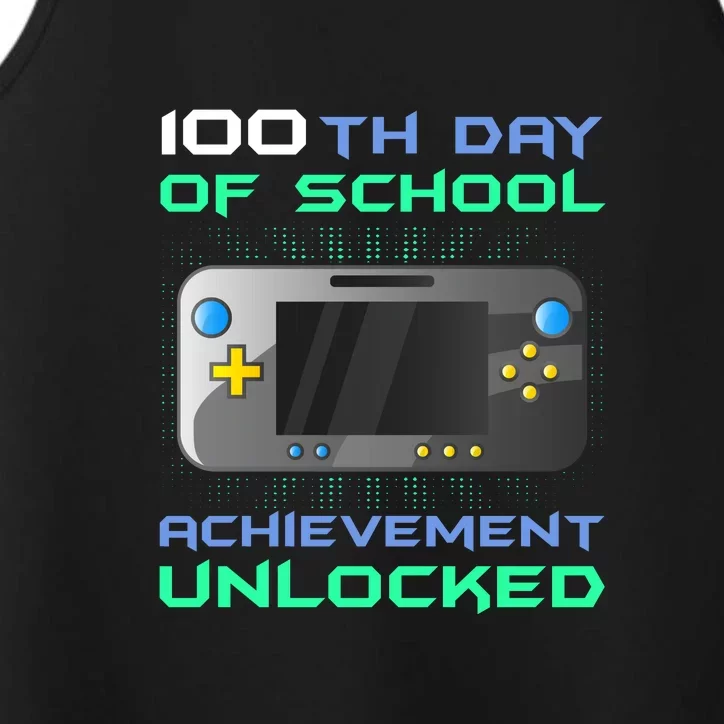 Level 100th Achievement Unlocked100 Days Of School Performance Tank