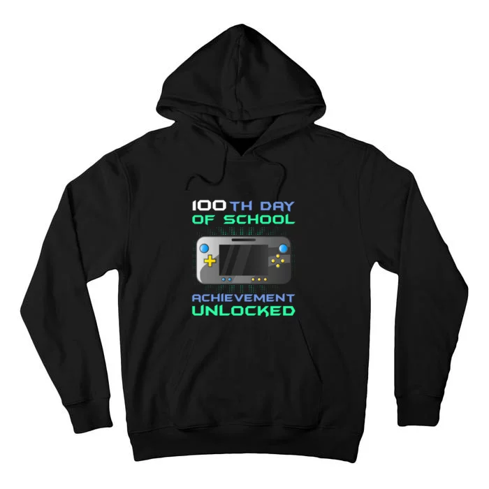 Level 100th Achievement Unlocked100 Days Of School Tall Hoodie