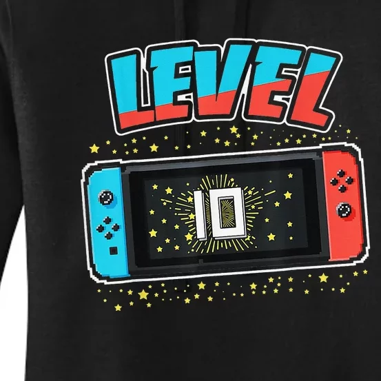 Level 10 Birthday 10 Years Old Video Games Gifts Women's Pullover Hoodie