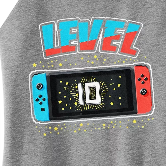 Level 10 Birthday 10 Years Old Video Games Gift Women’s Perfect Tri Rocker Tank