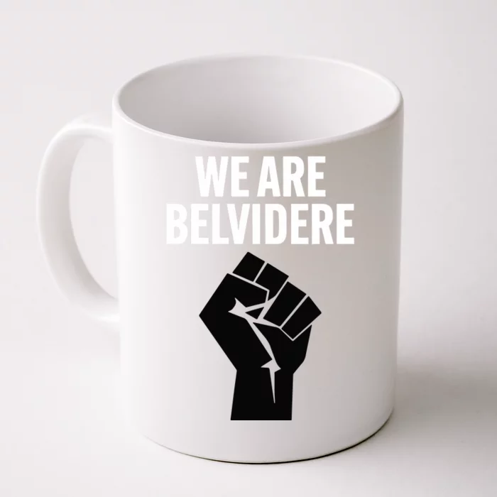 Local 1268 Belvidere Il We Are Belvidere Front & Back Coffee Mug