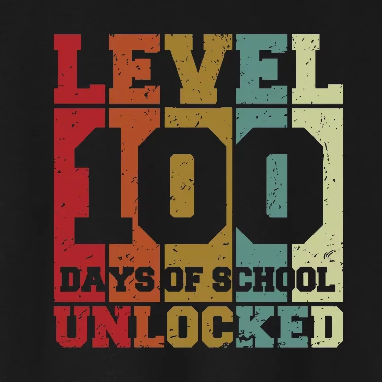 Level 100 Days Of School Unlocked Funny School Women's Crop Top Tee