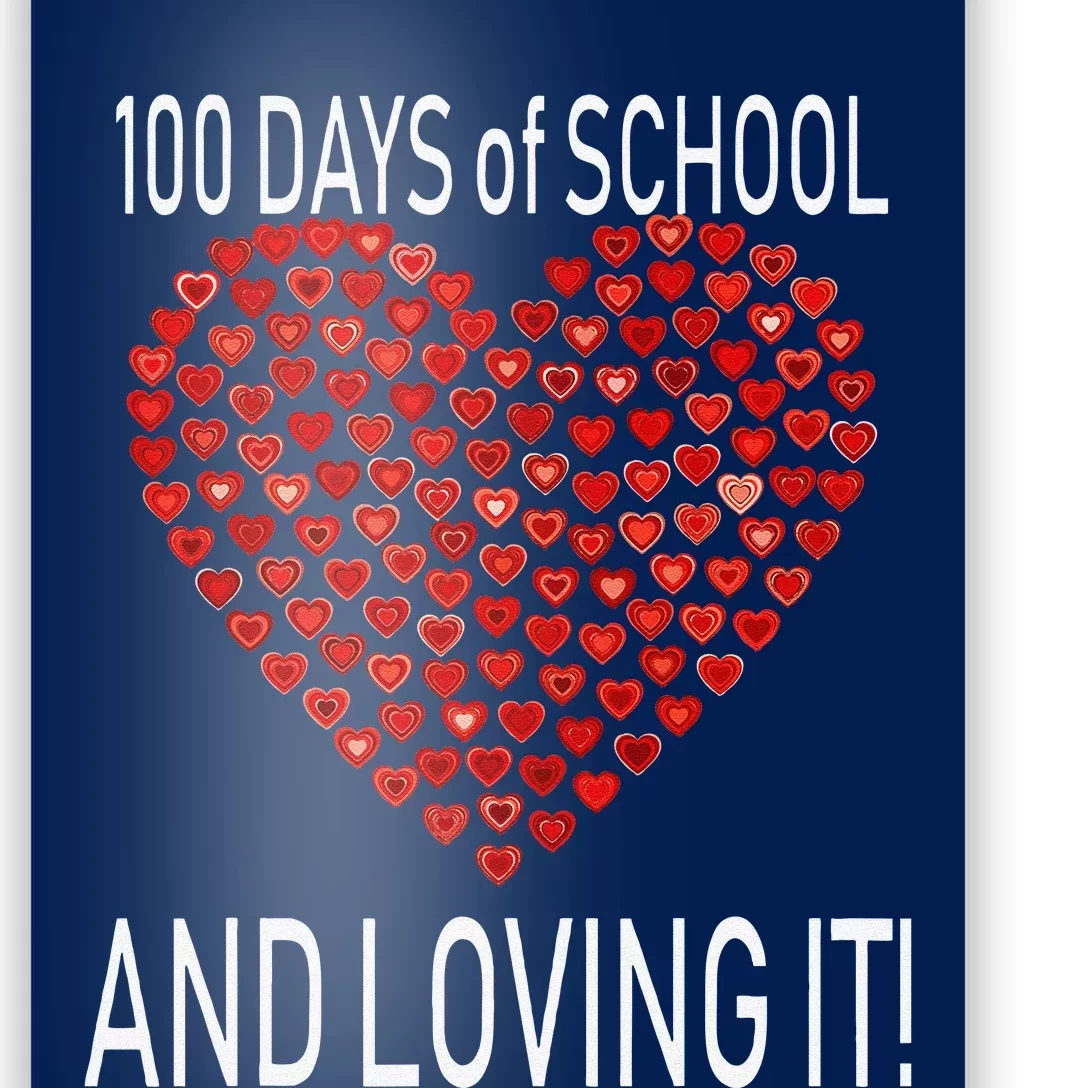 Loving 100 Days Of School Cute Heart Happy Gift Outfit Poster