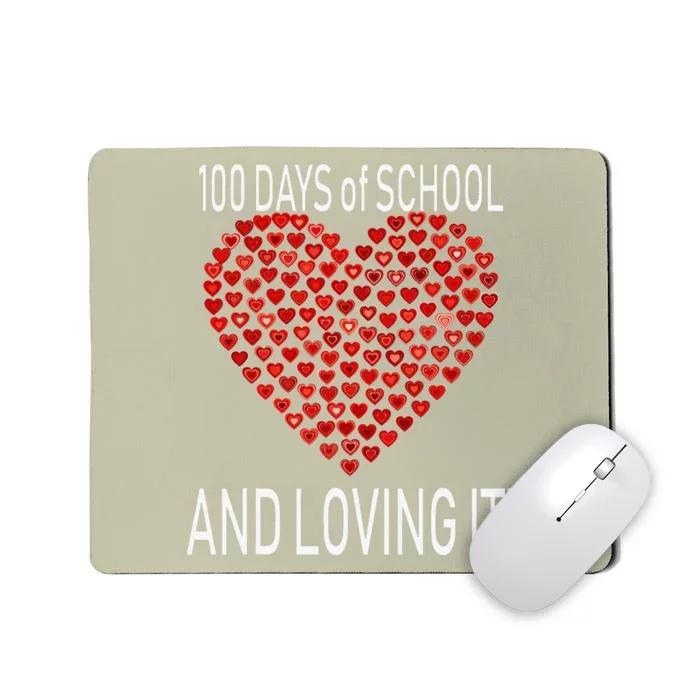 Loving 100 Days Of School Cute Heart Happy Gift Outfit Mousepad