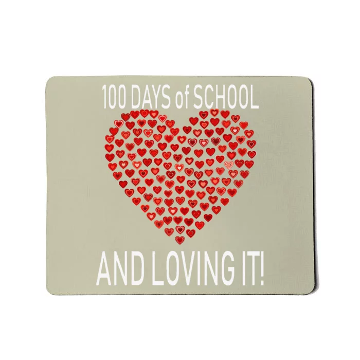 Loving 100 Days Of School Cute Heart Happy Gift Outfit Mousepad