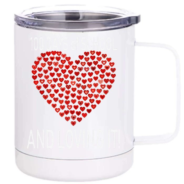 Loving 100 Days Of School Cute Heart Happy Gift Outfit Front & Back 12oz Stainless Steel Tumbler Cup