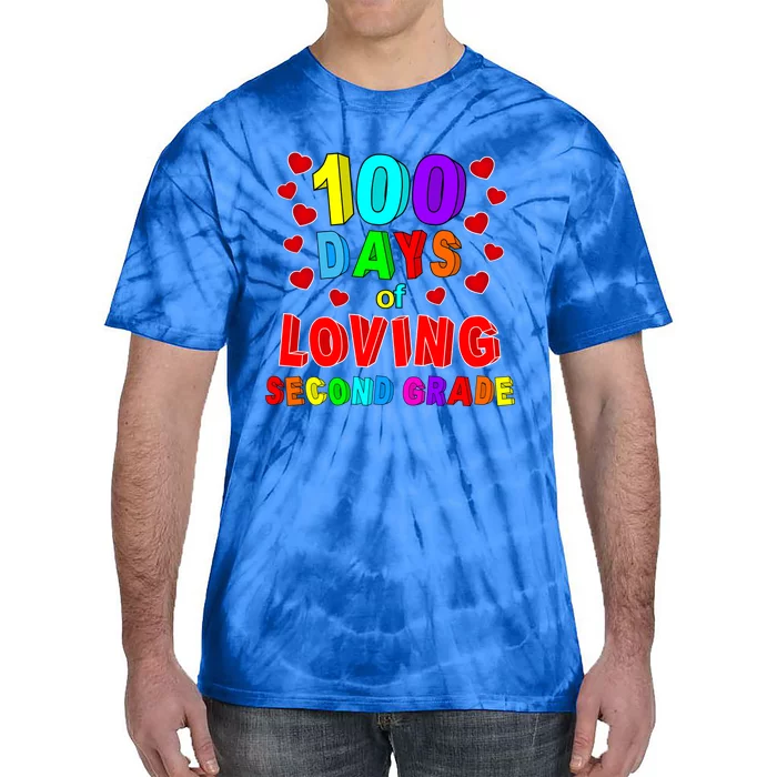 Loving 100 Days Of School Second Grade Gift Tie-Dye T-Shirt