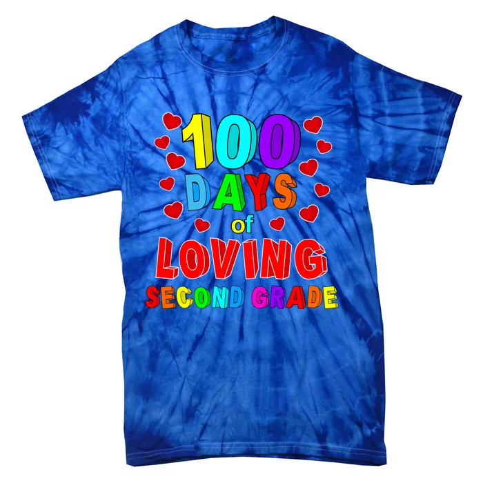 Loving 100 Days Of School Second Grade Gift Tie-Dye T-Shirt