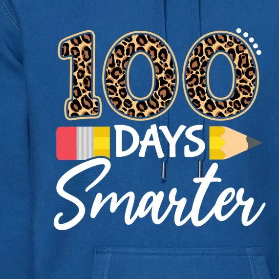 Leopard 100 Days Smarter Teacher Student 100th Day Of School Cute Gift Premium Hoodie