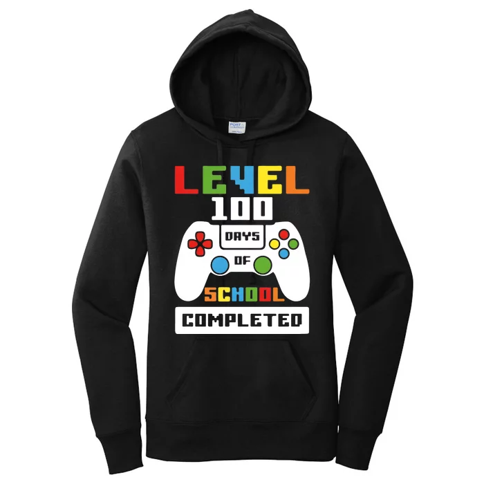 Level 100 Days Of School Completed Game Lover Women's Pullover Hoodie