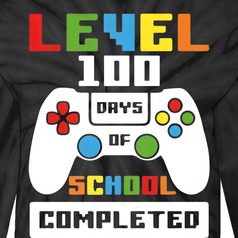 Level 100 Days Of School Completed Game Lover Tie-Dye Long Sleeve Shirt