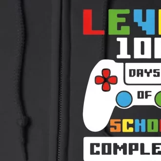 Level 100 Days Of School Completed Game Lover Full Zip Hoodie