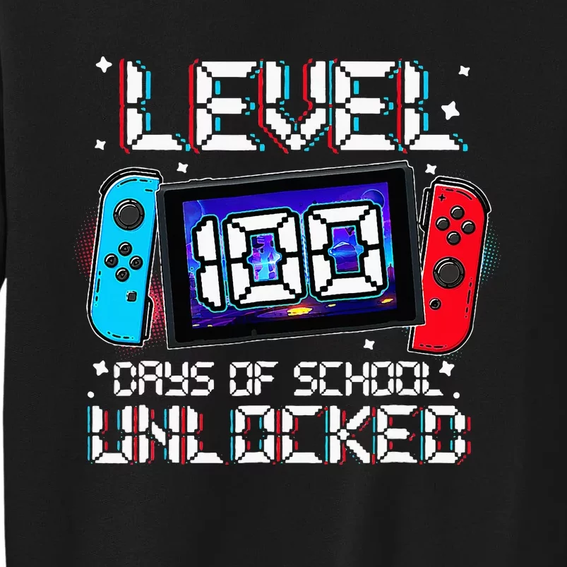 Level 100 Days Of School Unlocked Gamer Video Games Tall Sweatshirt