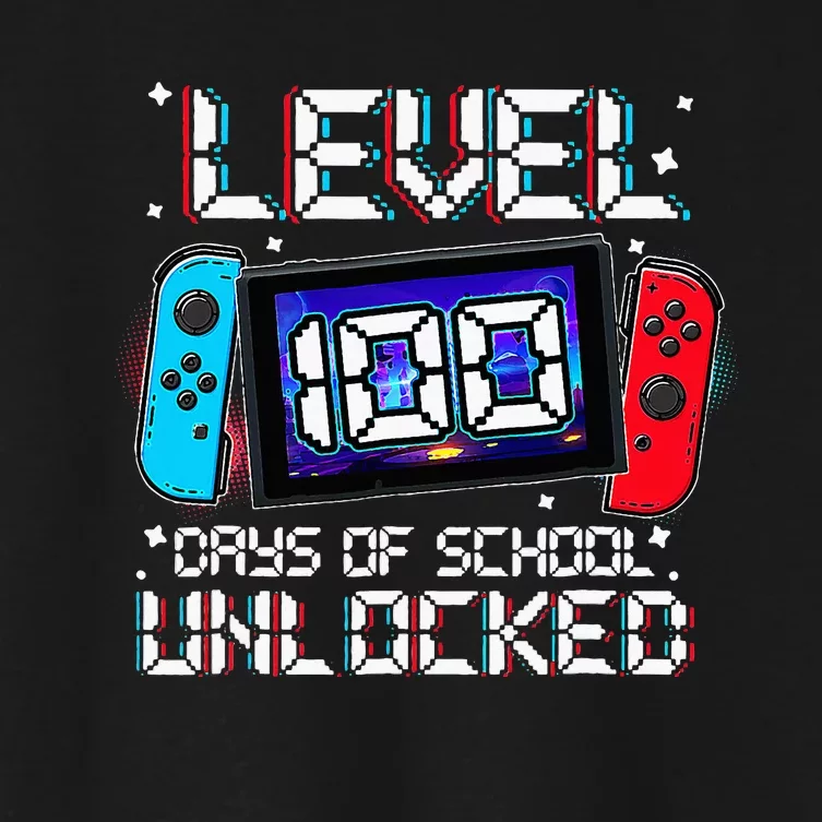 Level 100 Days Of School Unlocked Gamer Video Games Women's Crop Top Tee