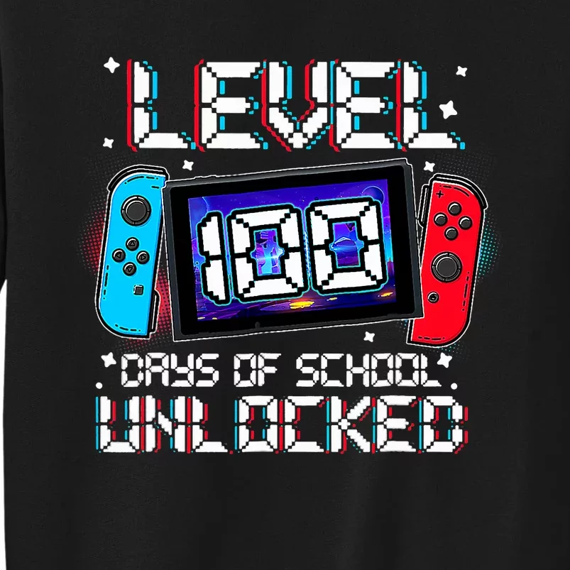 Level 100 Days Of School Unlocked Gamer Video Games Tall Sweatshirt