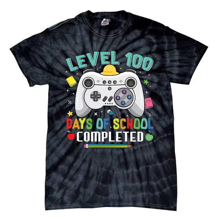 Level 100 Day's Of School Funny Completed Tie-Dye T-Shirt