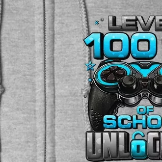 Level 100 Days Of School Unlocked 100th Day Of School Full Zip Hoodie