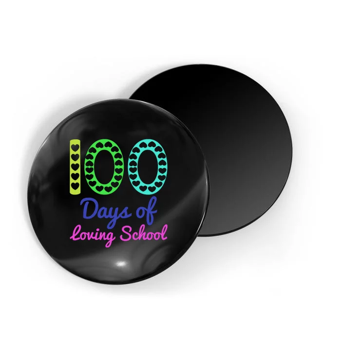 Loving 100 Days Of School Cute Heart Happy Gift Outfit Magnet