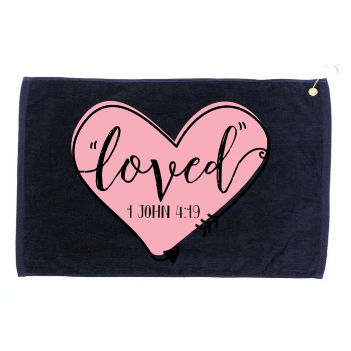 Loved 1 John 4:19 Bible Verse Holy Religious Week Faith Gift Grommeted Golf Towel