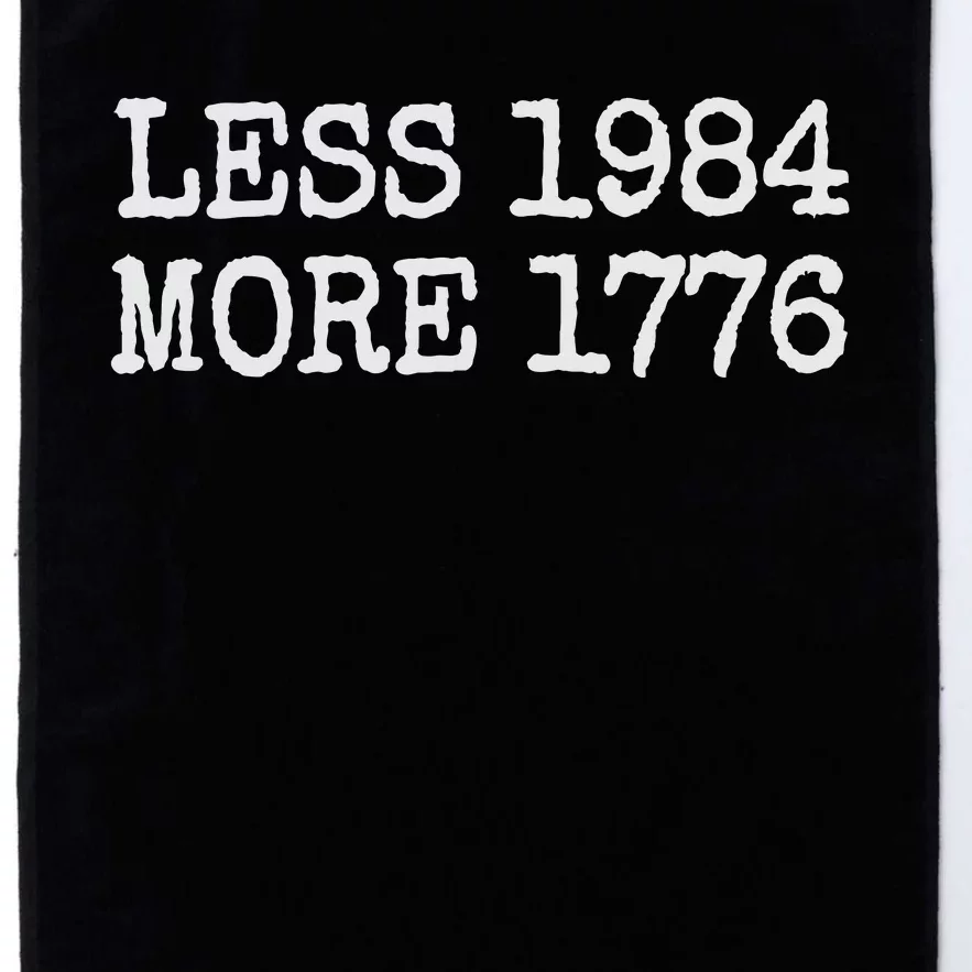 Less 1984 More 1776 Freedom Usa Save America Constitution Platinum Collection Golf Towel