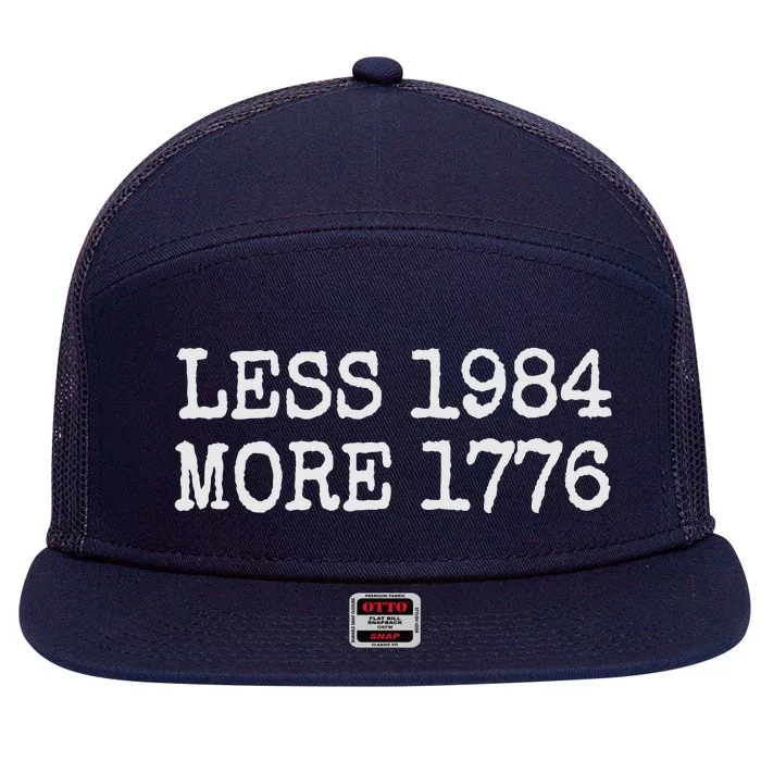 Less 1984 More 1776 Freedom Usa Save America Constitution T 7 Panel Mesh Trucker Snapback Hat