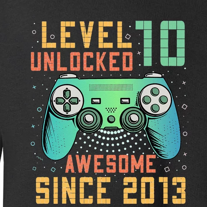 Level 10 Unlocked 10th Birthday 10 Year Old Boy Gifts Gamer Toddler Sweatshirt