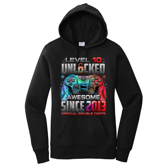 Level 10 Unlocked Awesome Since 2013 10th Birthday Gaming Women's Pullover Hoodie