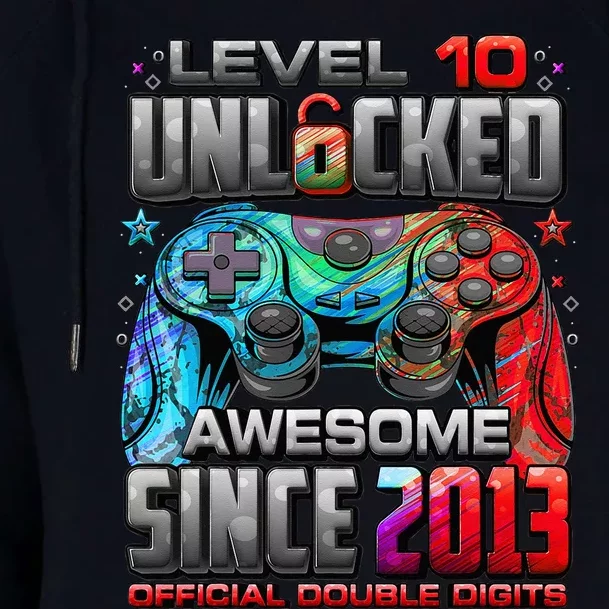 Level 10 Unlocked Awesome Since 2013 10th Birthday Gaming Womens Funnel Neck Pullover Hood