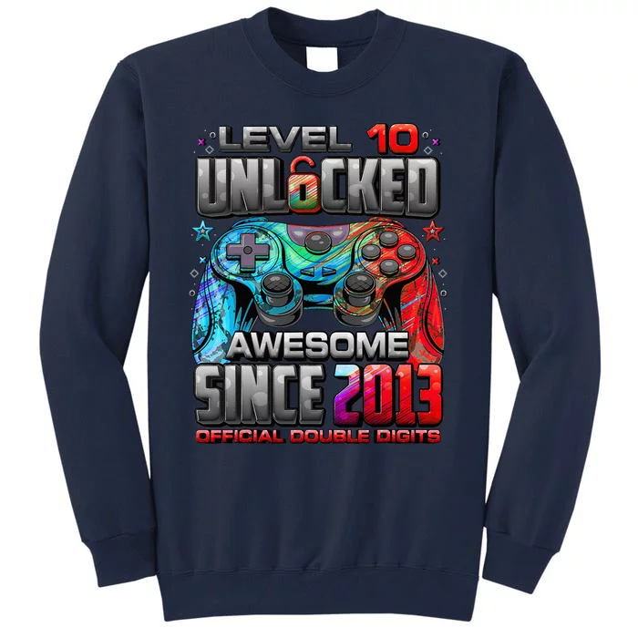 Level 10 Unlocked Awesome Since 2013 10th Birthday Gaming Tall Sweatshirt