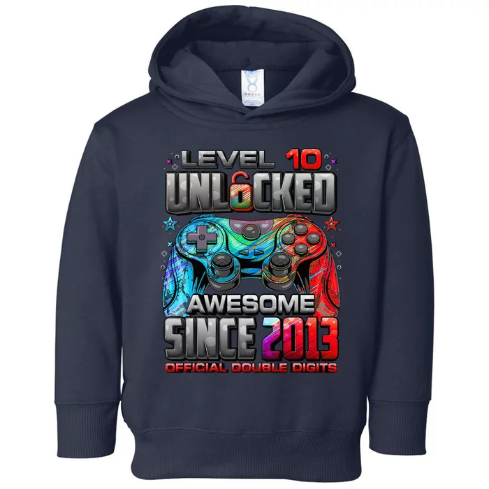 Level 10 Unlocked Awesome Since 2013 10th Birthday Gaming Toddler Hoodie