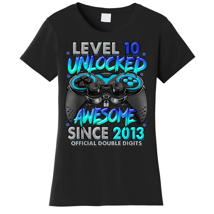 Level 10 Unlocked Awesome Since 2013 10th Birthday Gaming Women's T-Shirt