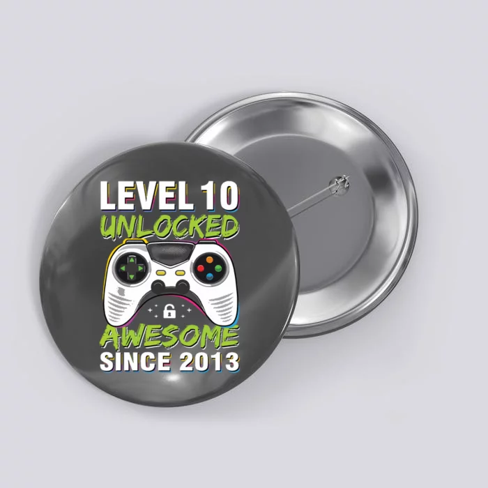 Level 10 Unlocked Awesome Since 2013 10th Birthday Gaming Button