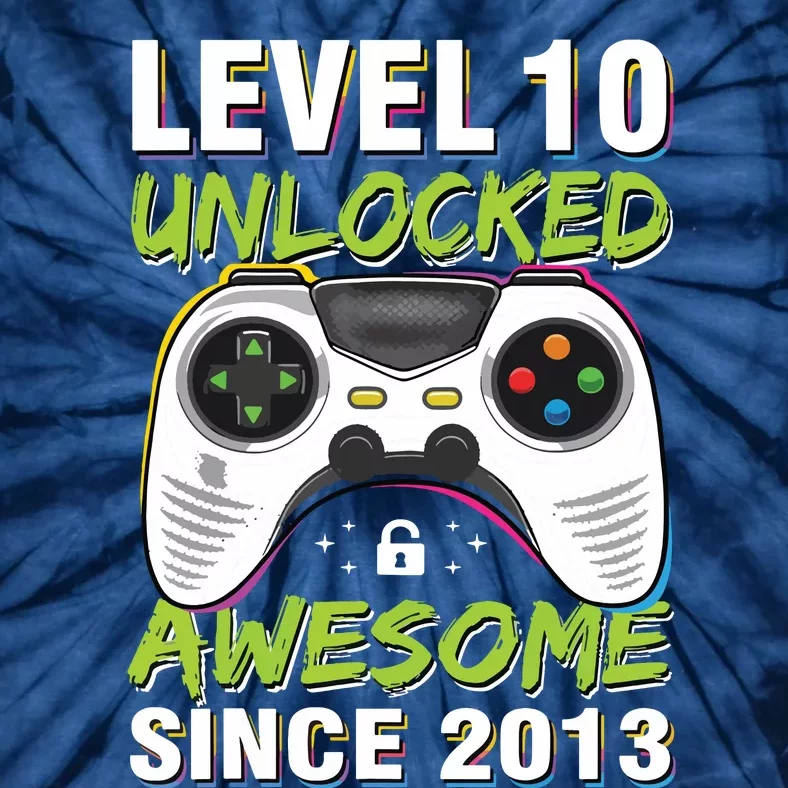 Level 10 Unlocked Awesome Since 2013 10th Birthday Gaming Tie-Dye T-Shirt