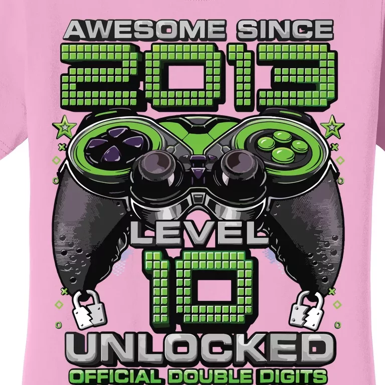 Level 10 Unlocked Awesome Since 2013 10th Birthday Gaming Women's T-Shirt