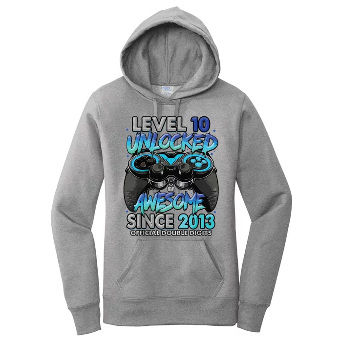 Level 10 Unlocked Awesome Since 2013 10th Birthday Gaming Women's Pullover Hoodie