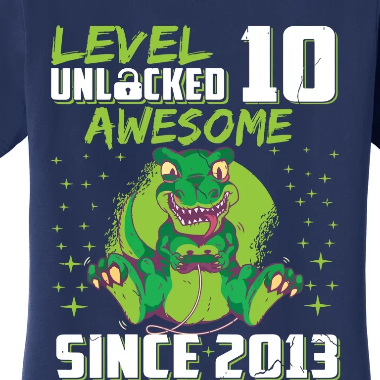 Level 10 Unlocked Awesome Since 2013 10th Birthday Gaming Women's T-Shirt