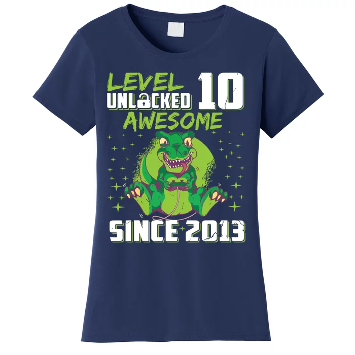 Level 10 Unlocked Awesome Since 2013 10th Birthday Gaming Women's T-Shirt