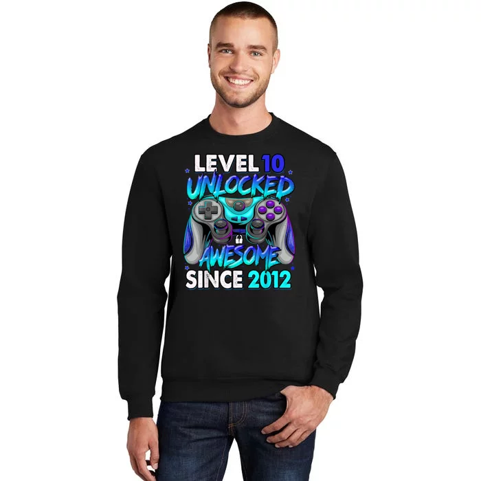 Level 10 Unlocked Awesome Since 2012 10th Birthday Tall Sweatshirt