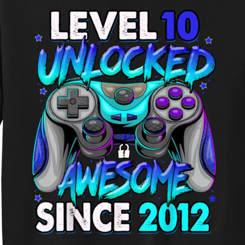 Level 10 Unlocked Awesome Since 2012 10th Birthday Tall Sweatshirt