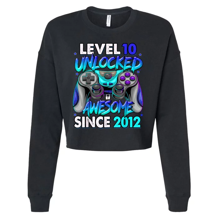 Level 10 Unlocked Awesome Since 2012 10th Birthday Cropped Pullover Crew