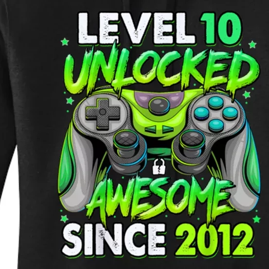 Level 10 Unlocked Awesome 2012 Video Game 10th Birthday Women's Pullover Hoodie