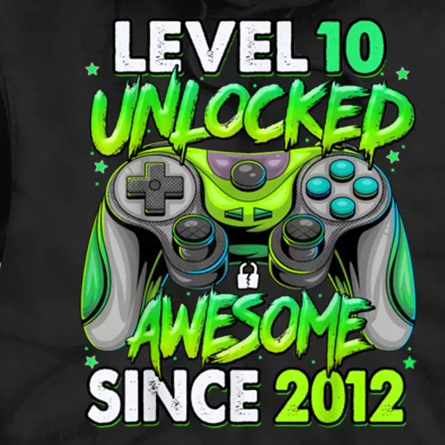 Level 10 Unlocked Awesome 2012 Video Game 10th Birthday Tie Dye Hoodie