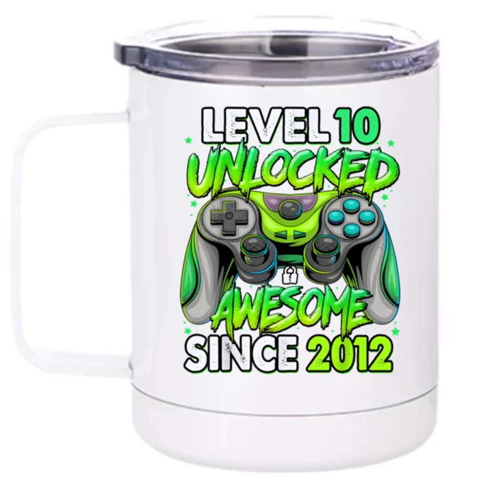 Level 10 Unlocked Awesome 2012 Video Game 10th Birthday Front & Back 12oz Stainless Steel Tumbler Cup