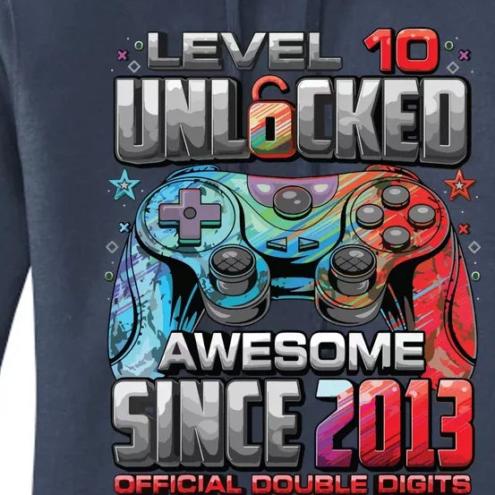 Level 10 Unlocked Awesome Since 2013 10th Birthday Gaming Women's Pullover Hoodie