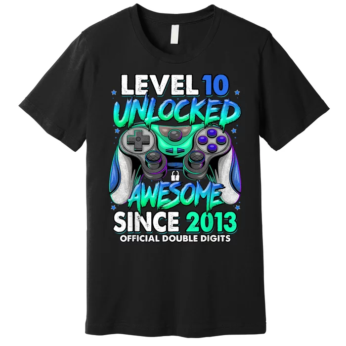 Level 10 Unlocked Awesome Since 2013 10th Birthday Gaming Premium T-Shirt