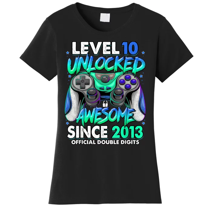 Level 10 Unlocked Awesome Since 2013 10th Birthday Gaming Women's T-Shirt