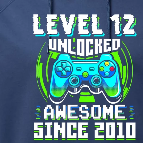 Level 12 Unlocked Awesome Since 2010 Gamer 12th Birthday Performance Fleece Hoodie