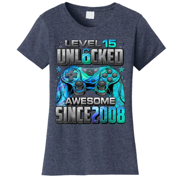 Level 15 Unlocked Awesome Since 2008 15th Birthday Gaming Women's T-Shirt