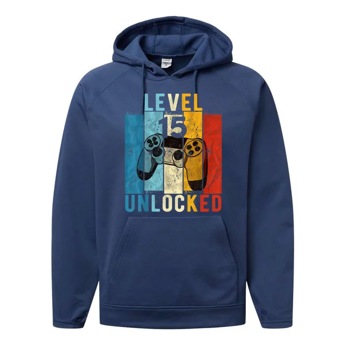 Level 15 Unlocked Video Gamer 15 Year Old 15th Birthday Present Gift Performance Fleece Hoodie